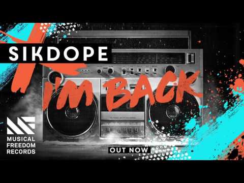 Sikdope - I'm Back (Official Visualizer)