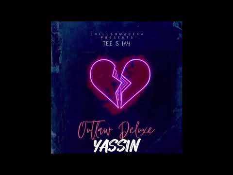 TEE S JAY - YASSIN