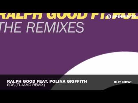 Ralph Good feat. Polina Griffith - SOS (Tujamo Remix)