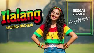 Download lagu ILALANG - Machica Mochtar | Cover Reggae Version mp3