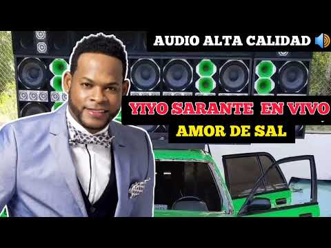 🔴 AMOR DE SAL - YiYo Sarante EN VIVO  | PARA MUSICOLOGOS 🔊 | AUDIO ALTA CALIDAD ☑️