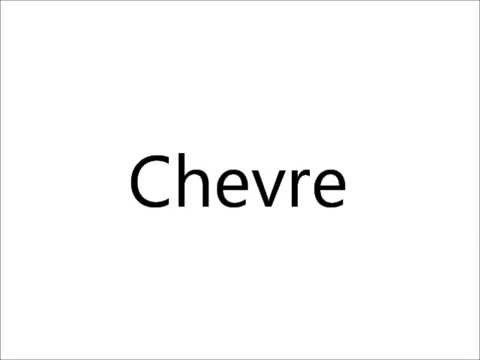 YouTube video about: How do you pronounce chevre?