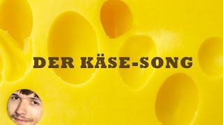 Der Käse-Song (Mach einen Biss!)