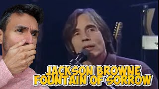 Jackson Browne - Fountain of Sorrow (REACTION) WRITER REACTS - First Time Hearing It