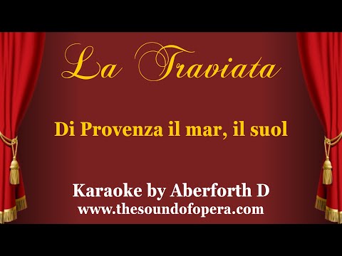 LA TRAVIATA KARAOKE 20 - Di Provenza il mar, il suol (Aria Germont - Cantabile) | Aberforth D