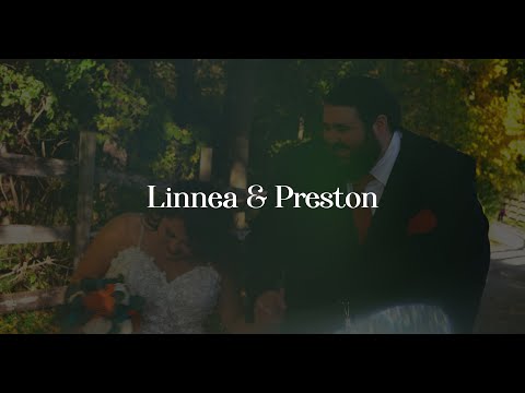 Linnea + Preston Wedding Film