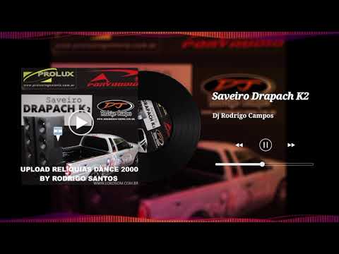 Saveiro Drapach K2  - Dj Rodrigo Campos