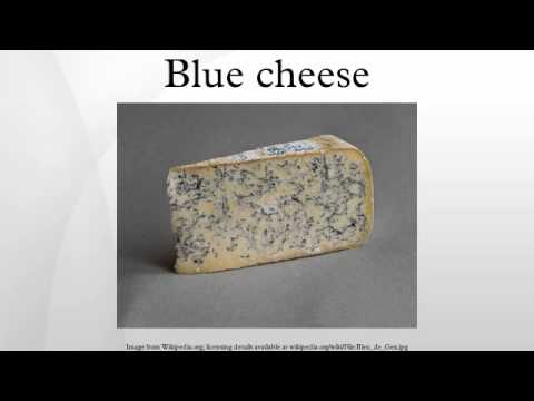 Blue cheese