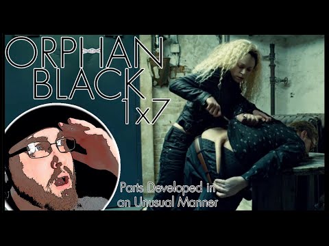 Orphan Black 1x7 Reaction! | "Parts Developed in an Unusual Manner"