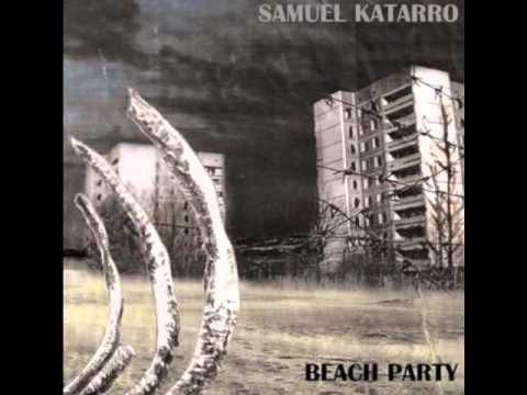 Samuel Katarro - Beach Party