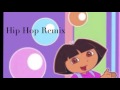 Dora The Explorer Popping Bubbles Hip Hop Remix