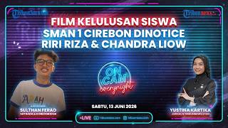 Film Kelulusan SMAN 1 Cirebon Dinotice Riri Riza & Chandra Liow: Tinggalkan Tradisi Coret-coret