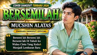 Download lagu BERSEMILAH – Muchsin Alatas | Cover Dangdut Terbaru 2026 | Zimraan Dangdut  mp3