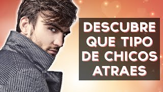 Que tipo de hombres se fijan en ti? Descubre que tipo de chicos atraes con este divertido test! ↠↠ ¡No te olvides de suscribirte para no perderte ningún test! https://www.youtube.com/channe...