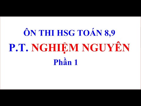 Phương trình nghiệm nguyên TOÁN 8,9 - Phần 1 |