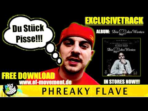Phreaky Flave - Du Stück Pisse (Exclusive) Halt die Fresse