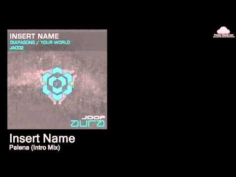 JA002 Insert Name  - Palena (Intro Mix) [Various]