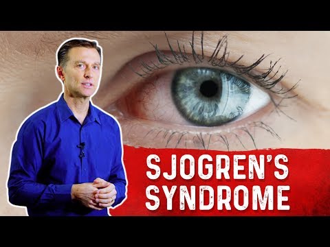 What is Sjogren's Syndrome? Understanding Sjogren's Syndrome Symptoms – Dr. Berg