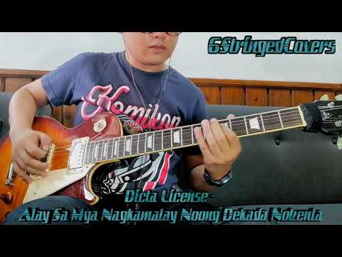 DICTA LICENSE | ALAY SA MGA NAGKAMALAY NOONG DEKADA NOBENTA  | GUITAR COVER