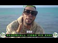 Latest Dancehall Mix 2025 Video 999 Jamal Masicka Tommy Lee Sparta Squash Ayetian