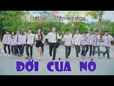 Parody Nhạc chế | ĐỜI CỦA NÓ | Phim Ca Nhạc | Phim Học Đường 2023 - 4K THIÊN NHÂN ĐỨC - GÃY TV