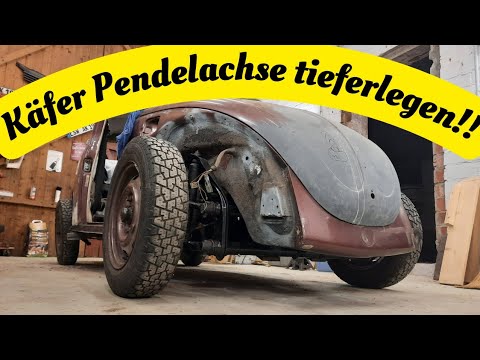 Käfer Pendelachse tieferlegen!