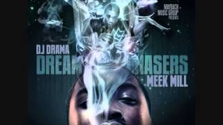 02 Meek Mill - Get Dis Money (Dream Chasers Mixtap