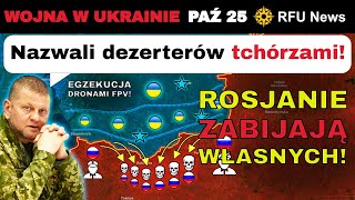25 PAŹ: Rosjanie dokonują egzekucji swoich żołnierzy za tchórzostwo | RFU News