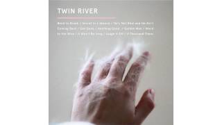Twin River "Word To The Wise" (Official Audio)