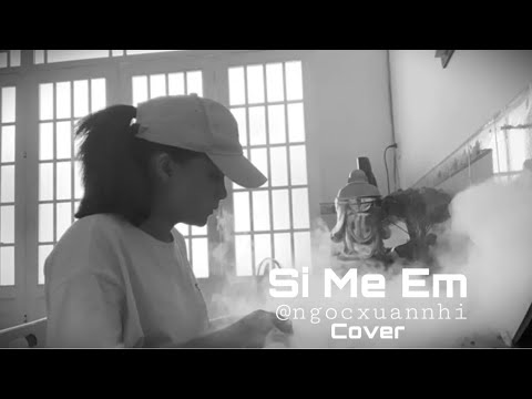 Si Mê Em | @ngocxuannhi | piano cover