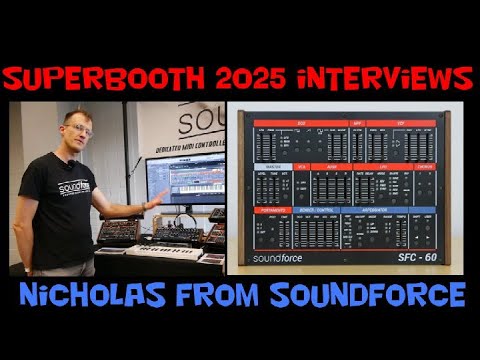 Superbooth 2025 Soundforce controllers Interview
