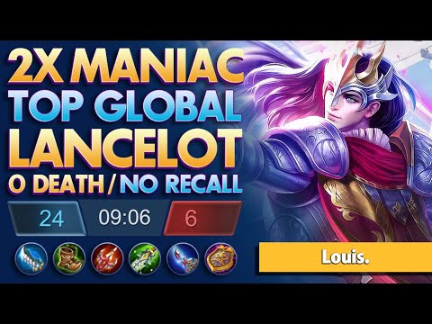 2X Maniac!! Mobile Legends Top Global Lancelot Gameplay by Louis. | Lancelot Combo & Best Build