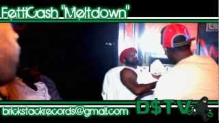 Fetti Cash &quot;Melt Down&quot;