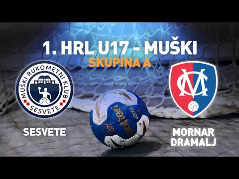 Sesvete vs Mornar Dramalj - Crikvenica | 1.HRL U17 - Muški (Završnica Skupina A)