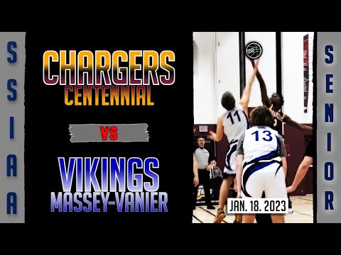 Centennial Chargers vs. Vikings Massey-Vanier (SSIAA senior)