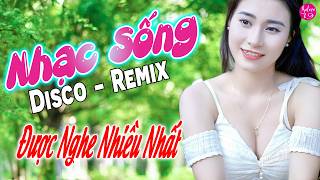 Download lagu LK Nhạc Sống Disco Remix 2026 Cực Cháy | Nhạc Trữ Tình Remix Cực Phê, Được Nghe Nhiều Nhất mp3