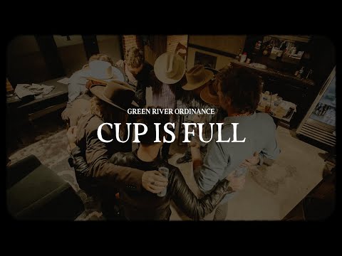 Cup Is Full - Green River Ordinance