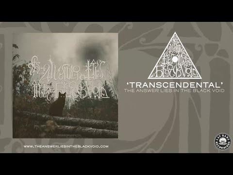 THE ANSWER LIES IN THE BLACK VOID 'Transcendental' [Full Album]