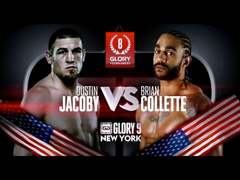 GLORY 9 New York - Dustin Jacoby vs. Brian Collette