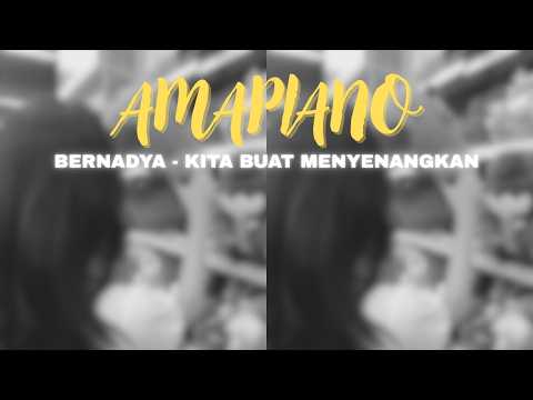 Kita Buat Menyenangkan &ndash; Amapiano Cover | Bernadya | Viral Amapiano Version 2026
