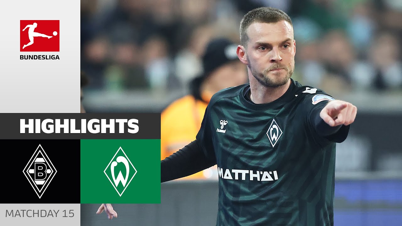 Borussia Mönchengladbach vs Werder Bremen highlights