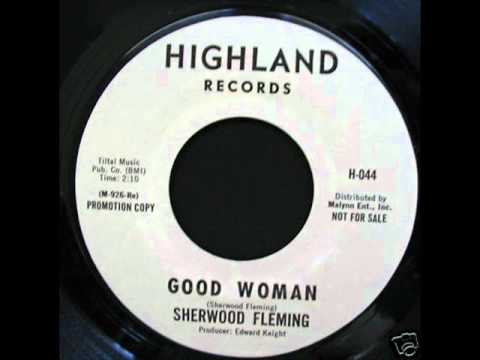Sherwood Fleming – Good Woman / Holdin´ On – Vinyl (7", 45 RPM, Promo),  [r8160370] | Discogs
