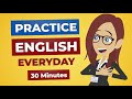 Latihan Percakapan Bahasa Inggris Sehari-hari | Mendengarkan Bahasa Inggris 30 Menit