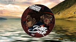 Rich Gang ► Bit Bak Ft  Birdman &amp; Young Thug