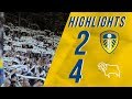 Highlights | Leeds United 2-4 Derby County (agg 3-4) | EFL Championship Play-offs