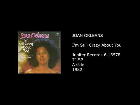 JOAN ORLEANS - I'm Still Crazy About You - 1982
