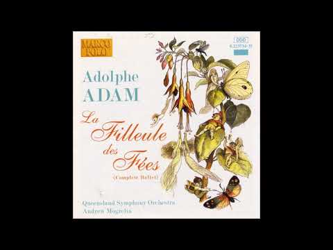 Adolphe Adam : La filleule des fées, Prologue of the ballet in a prologue and two acts (1849)