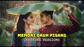 Download lagu MEMORI DAUN PISANG | LAGU MELAYU (KARAOKE VERSION) mp3 Download lagu MEMORI DAUN PISANG | LAGU MELAYU (KARAOKE VERSION) mp3