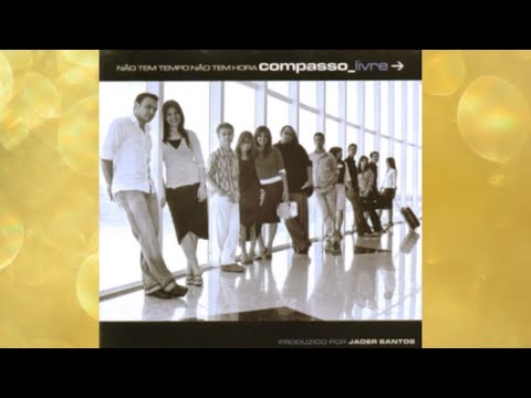 Compasso Livre - É Bom Louvar