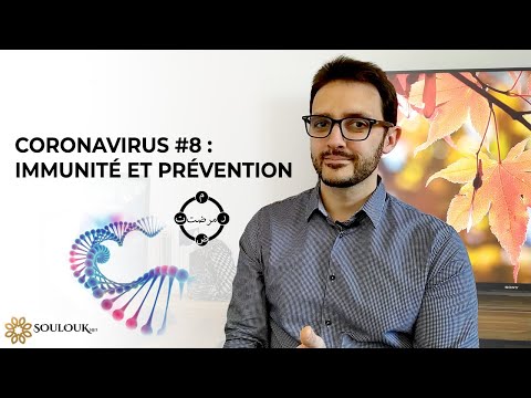 Coronavirus #·8 : Immunité et prévention Coronavirus #·8 : Immunité et prévention